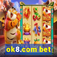 ok8.com bet